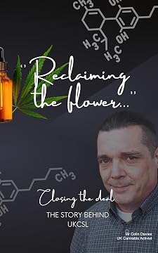 Reclaim the Flower | Closing the Deal: The Story Behind UKCSL by Wayne Doyle