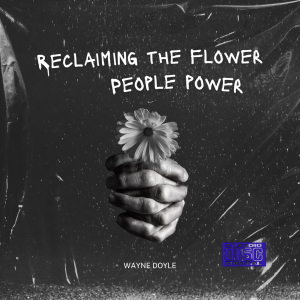 Music Single | Reclaiming the Flower | People Power