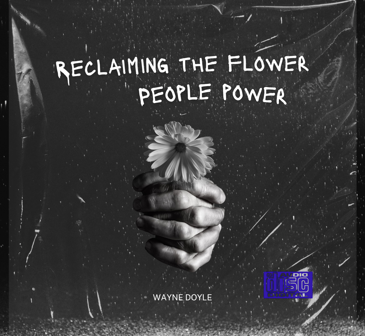 Music Single | Reclaiming the Flower | People Power